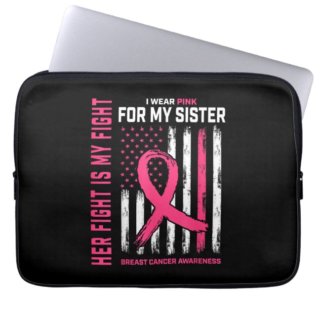 Her Fight Is My Fight I Wear Pink Sister Breast Ca Laptop Sleeve (Front)
