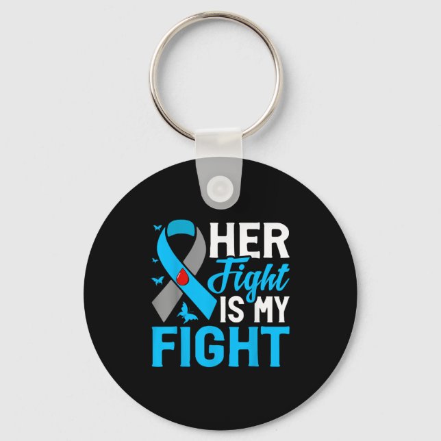 Her Fight Is My Fight  Key Ring (Front)