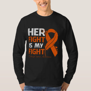 Her Fight Is My Fight KIDNEY CANCER AWARENESS Feat T-Shirt