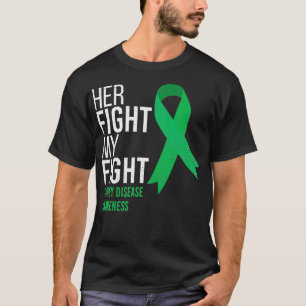 Her Fight is My Fight Kidney Disease Awareness Gre T-Shirt