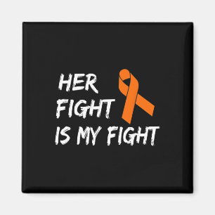 Her Fight Is My Fight Leukaemia Awareness 1 Magnet