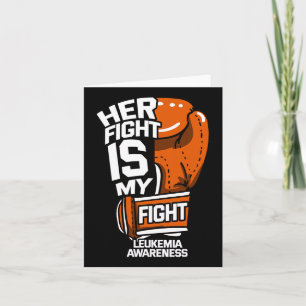 Her Fight Is My Fight Leukaemia Awareness Blood Ca Card