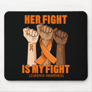 Her Fight Is My Fight Leukaemia Awareness Blood Ca Mouse Pad