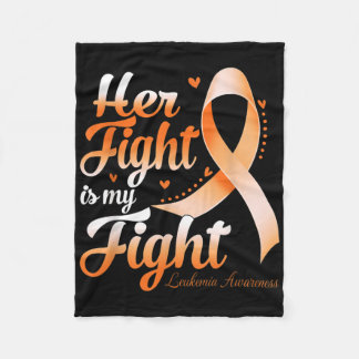 Her Fight Is My Fight Leukaemia Awareness Warrior Fleece Blanket