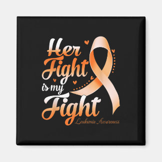 Her Fight Is My Fight Leukaemia Awareness Warrior Magnet