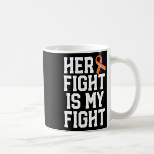 Her Fight Is My Fight Leukaemia Cancer Husband Men Coffee Mug