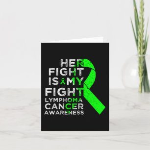 Her Fight Is My Fight Lymphoma Blood Cancer Awaren Card