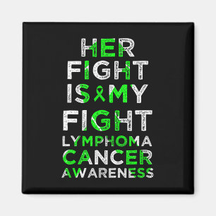 Her Fight Is My Fight Lymphoma Blood Cancer Awaren Magnet