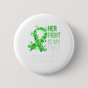 Her Fight Is My Fight Mental Health Awareness 6 Cm Round Badge