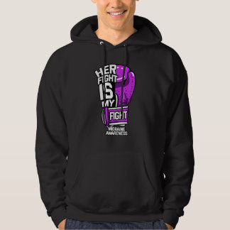 Her Fight Is My Fight Migraine Primary Headache Di Hoodie