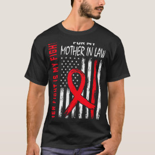 Her Fight Is My Fight Mother In Law Heart Disease  T-Shirt