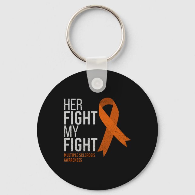 Her Fight Is My Fight Multiple Sclerosis Ms Key Ring (Front)