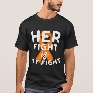 Her Fight Is My Fight Multiple Sclerosis Support G T-Shirt
