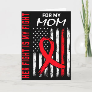 Her Fight Is My Fight Mum Heart Disease Awareness  Card