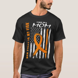 Her Fight Is My Fight Mum Leukaemia Awareness USA  T-Shirt