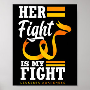 Her Fight Is My Fight Mum Wife Daughter Leukaemia  Poster