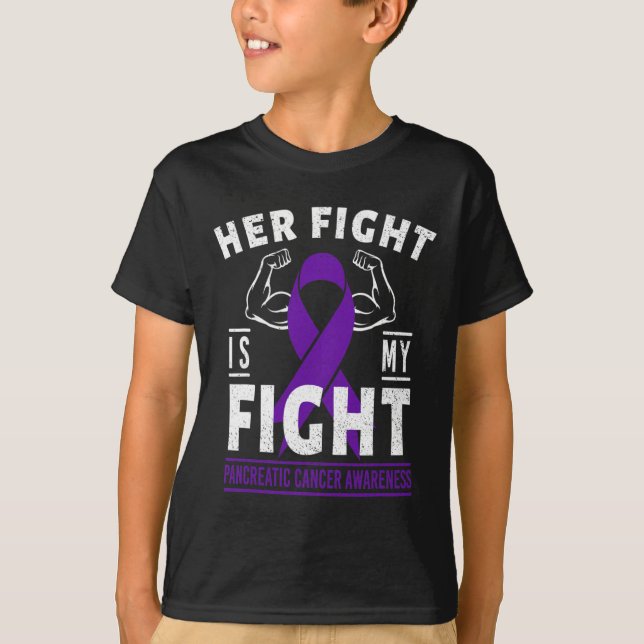Her Fight is My Fight Pancreatic Cancer Awareness  T-Shirt (Front)