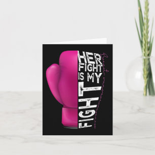 Her Fight Is My Fight Pink Boxing Glove  Card
