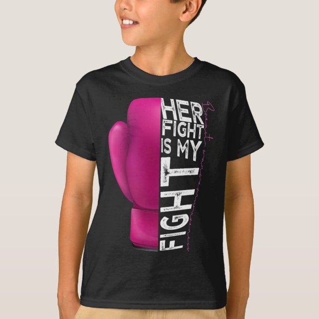 Her Fight Is My Fight Pink Boxing Glove  T-Shirt (Front)