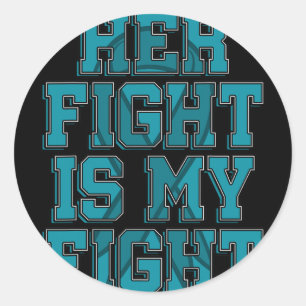Her Fight Is My Fight Polycystic Kidney Disease Su Classic Round Sticker