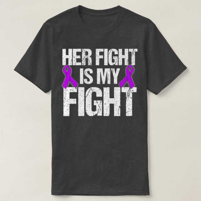 Her Fight Is My Fight  Purple Ribbon Awareness  T-Shirt (Design Front)