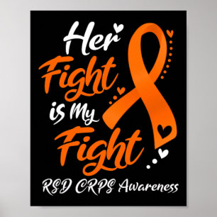Her Fight Is My Fight Rsd Crps Awareness Ribbon Poster