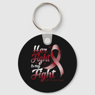 Her Fight Is My Fight Sickle Cell Anaemia Awarenes Key Ring