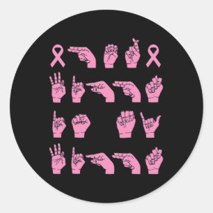 Her Fight Is My Fight Sign Language Breast Cancer Classic Round Sticker