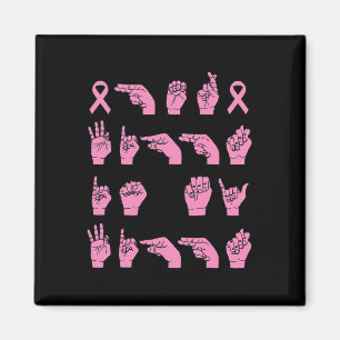 Her Fight Is My Fight Sign Language Breast Cancer Magnet