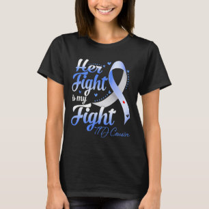 Her Fight Is My Fight T1d Cousin Type 1 Diabetes A T-Shirt