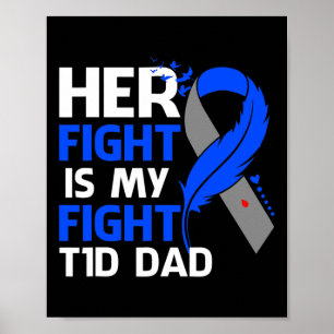 Her Fight Is My Fight T1d Dad Type 1 Diabetes Awar Poster