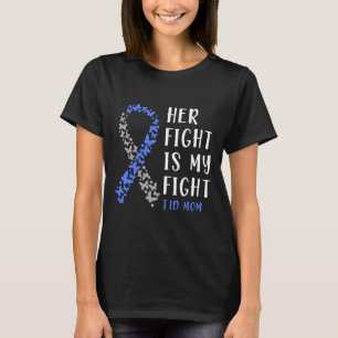 Her Fight Is My Fight T1d Mum - Diabetes Awareness T-Shirt