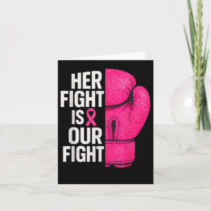 Her Fight Is Our Fight Boxing Glove Breast Cancer Card
