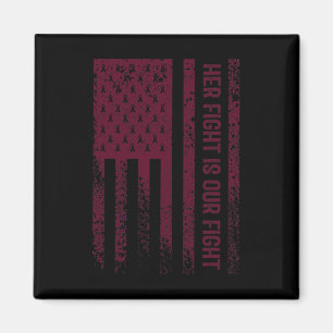 Her Fight Is Our Fight Brain Aneurysm Awareness 1 Magnet