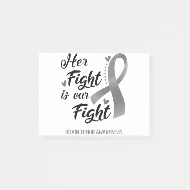 Her Fight is our Fight Brain Tumour Awareness Post-it Notes (Front)