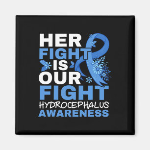 Her Fight Is Our Fight Brain Tumour Hydrocephalus Magnet