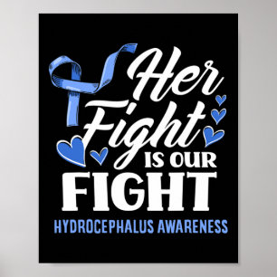 Her Fight Is Our Fight Daughter Hydrocephalus Awar Poster
