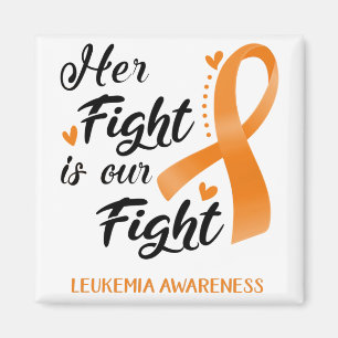 Her Fight is our Fight Leukaemia Awareness Magnet