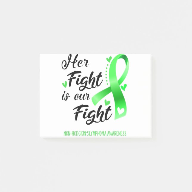 Her Fight is our Fight Non-Hodgkin's Lymphoma Post-it Notes (Front)