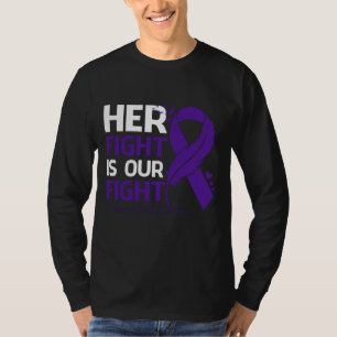 Her Fight Is Our My Fight PREMATURE BIRTH AWARENES T-Shirt