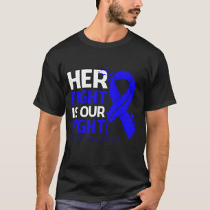 Her Fight Is Our My Fight WEST NILE VIRUS AWARENES T-Shirt