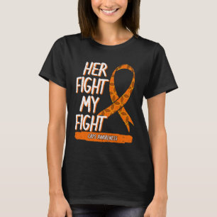 Her Fight My Fight Crps Awareness Orange Ribbon Rs T-Shirt