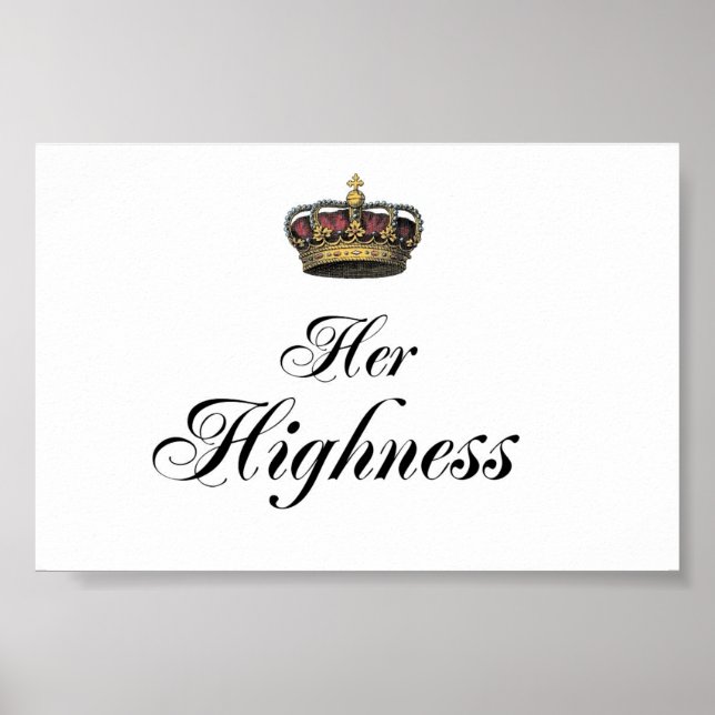 Her Highness (part of his and hers set) Poster (Front)