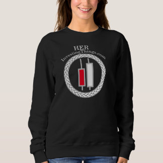 Her Investing Things Brand Sweatshirt