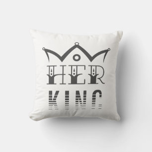 Her King Cushion