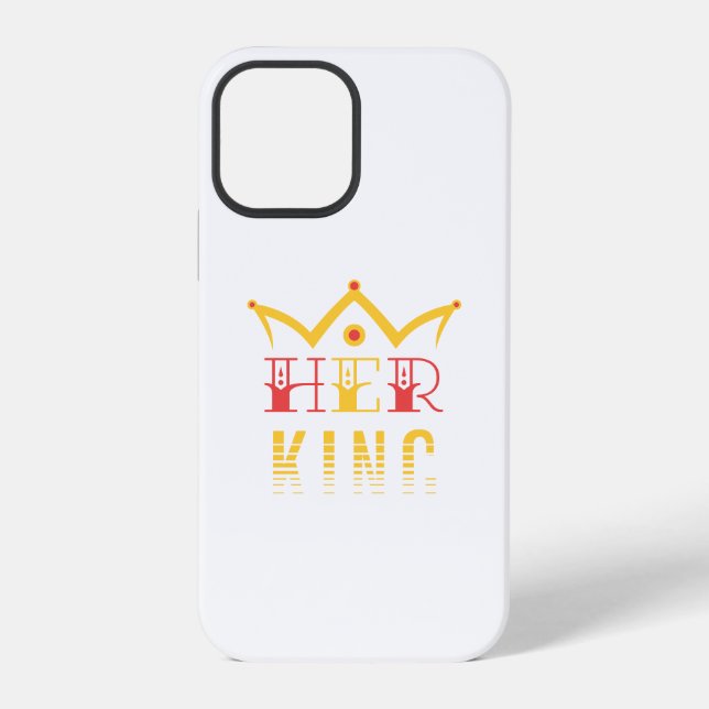 Her King iPhone Case (Back)