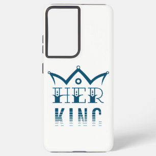 Her King Samsung Galaxy Case