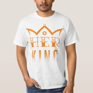 Her King T-Shirt