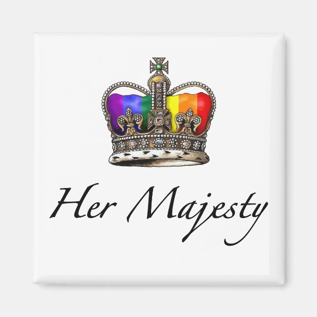 Her Majesty Magnet (Front)