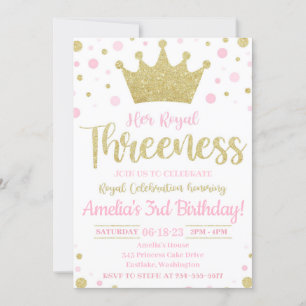 Her Royal Threeness Invitation   Princess Invite